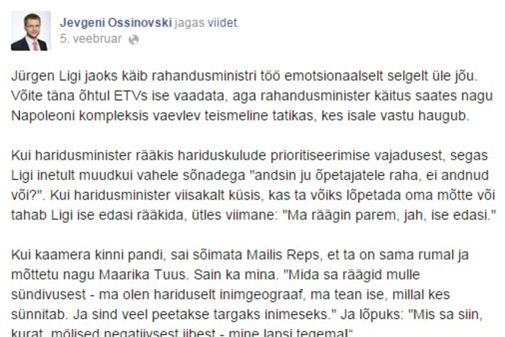Ossinovski võrdles veebruaris Ligit oma Facebooki kontol Napoleoni kompleksis vaevleva teismelise tatikaga