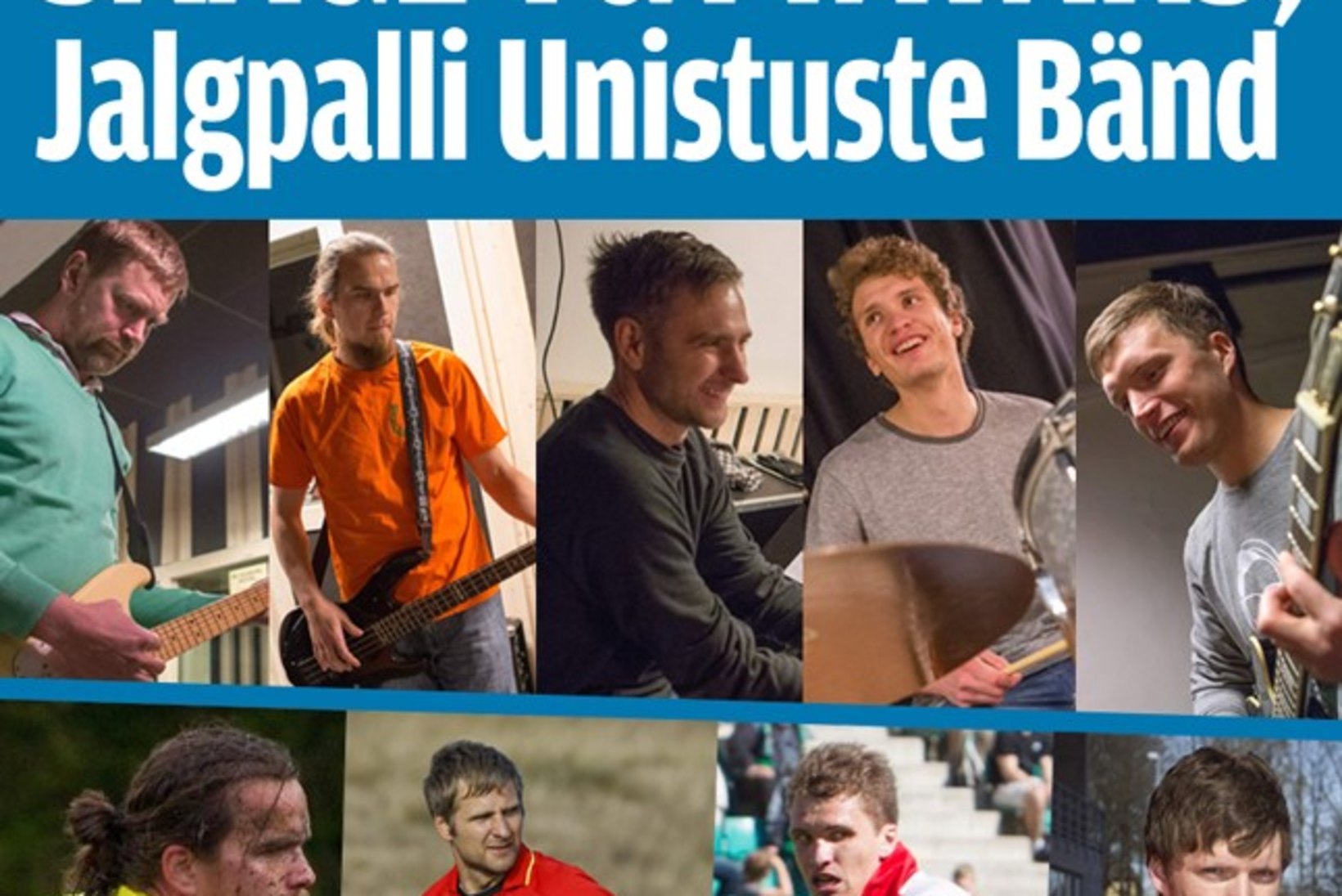 Jalgpallibänd 2014 – üks proov ja siis kohe Estonia lavale esinema!