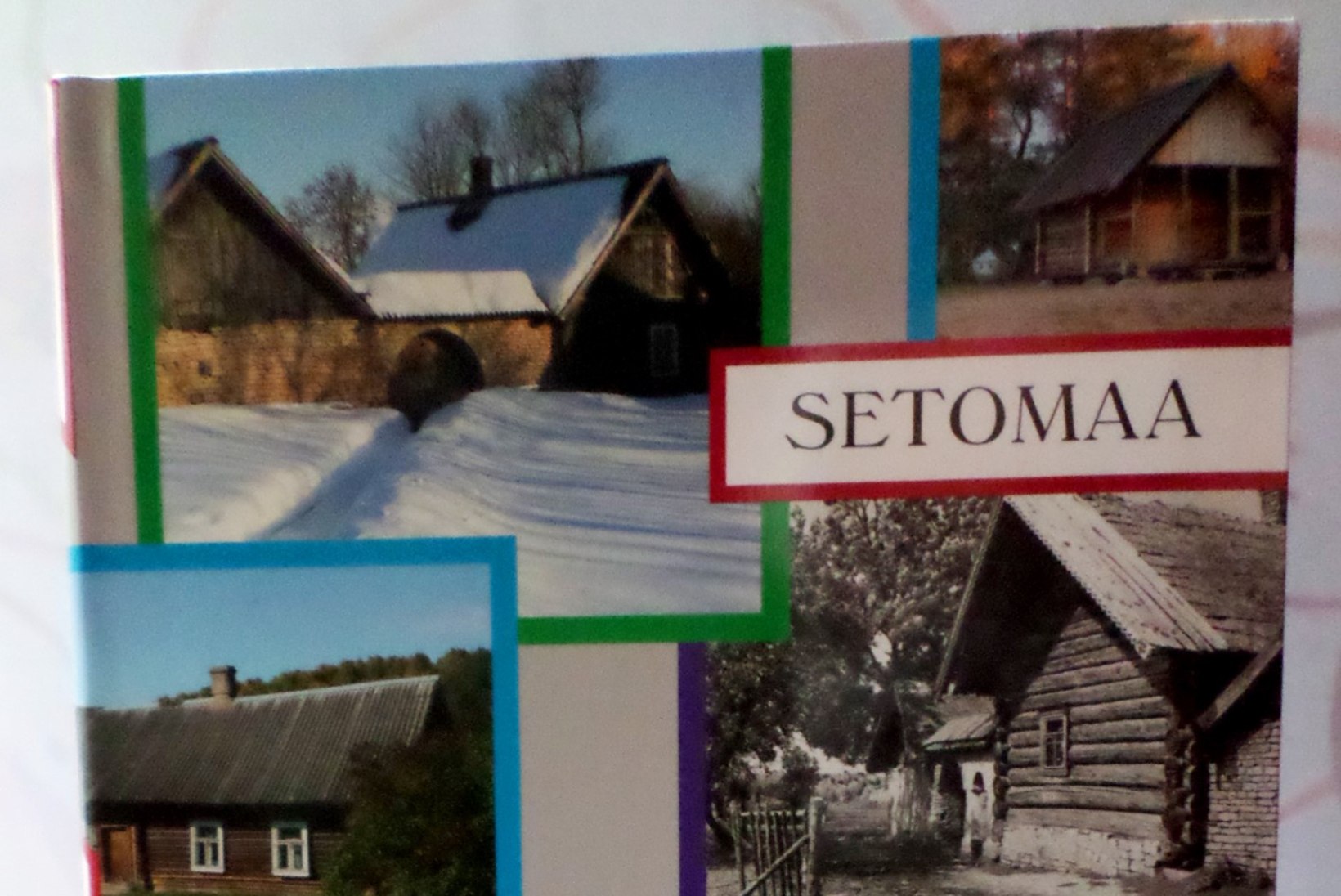 Raamat Setomaa arhitektuurist: hädapärane kaaslane kõigile sealkandis uitajaile