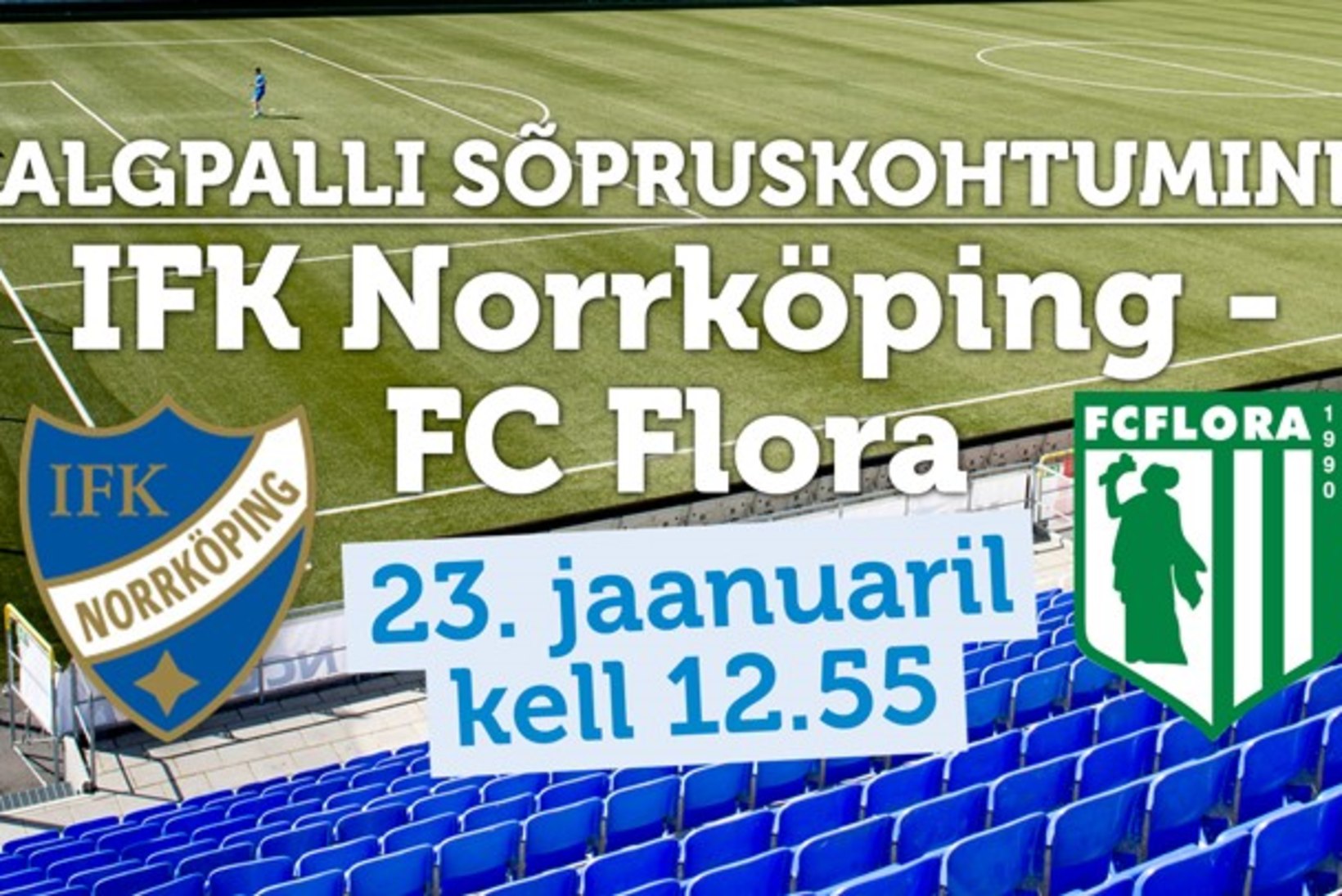 JÄRELVAADATAV | Rootsi meister IFK Norrköping alistas Eesti meistri FC Flora kahe väravaga