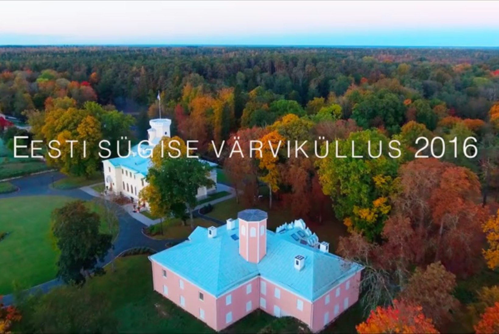 DROONIVIDEO | Naudi Eestimaa sügise ilu!