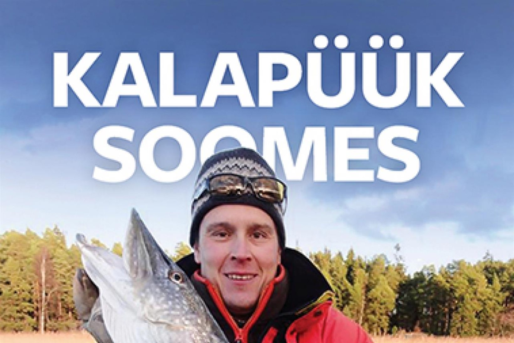 Ilmus raamat "Kalapüük Soomes"