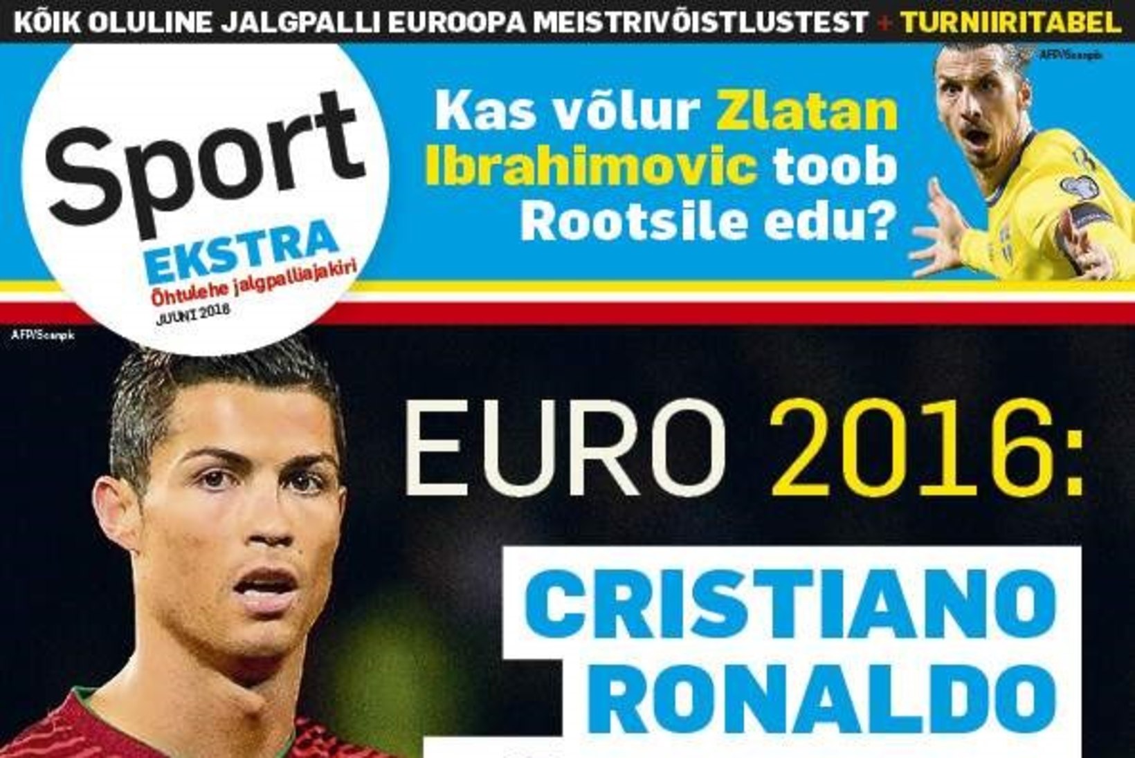 TÄISMAHUS! "Ronaldost õhkub enesekindlust, mitte ülbust." Õhtulehe jalgpalliajakirja kaanelugu Cristiano Ronaldost!