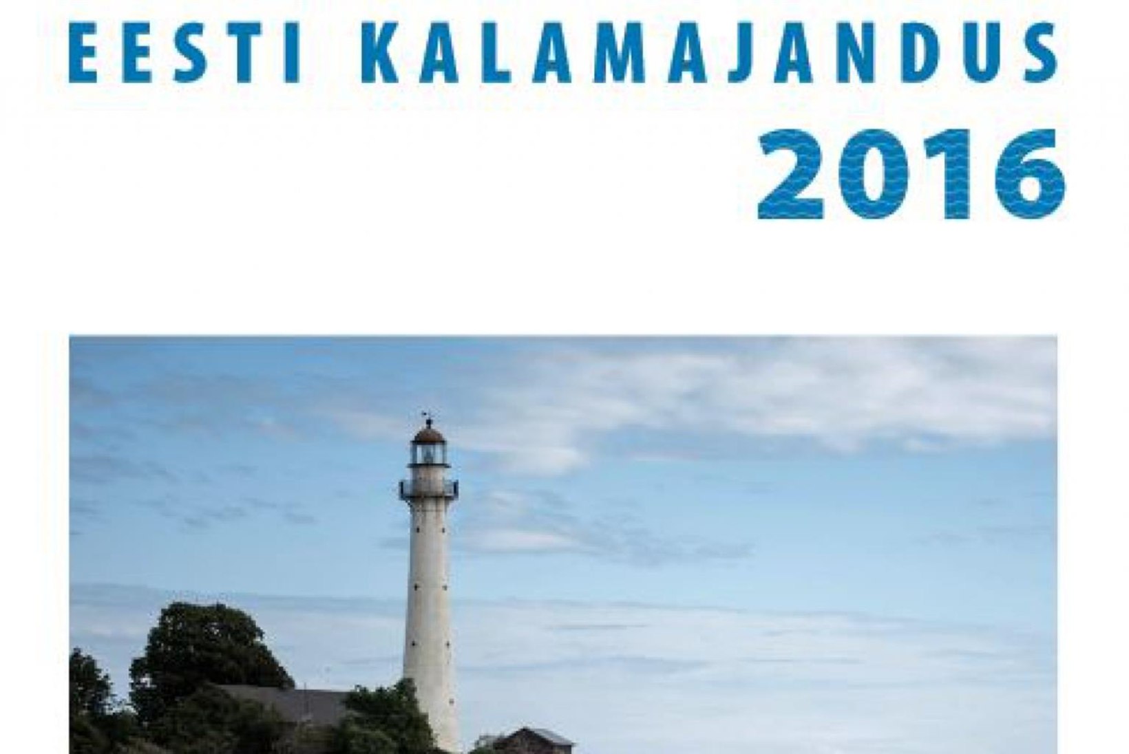 Ilmus aastaraamat "Eesti kalamajandus 2016"