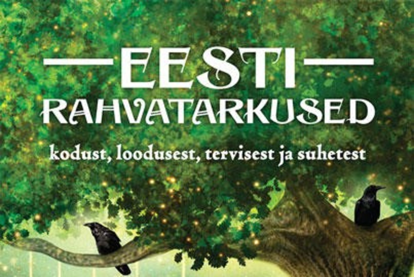 ARVUSTUS | Teejuht eesti talurahva maagiaga täidetud maailma
