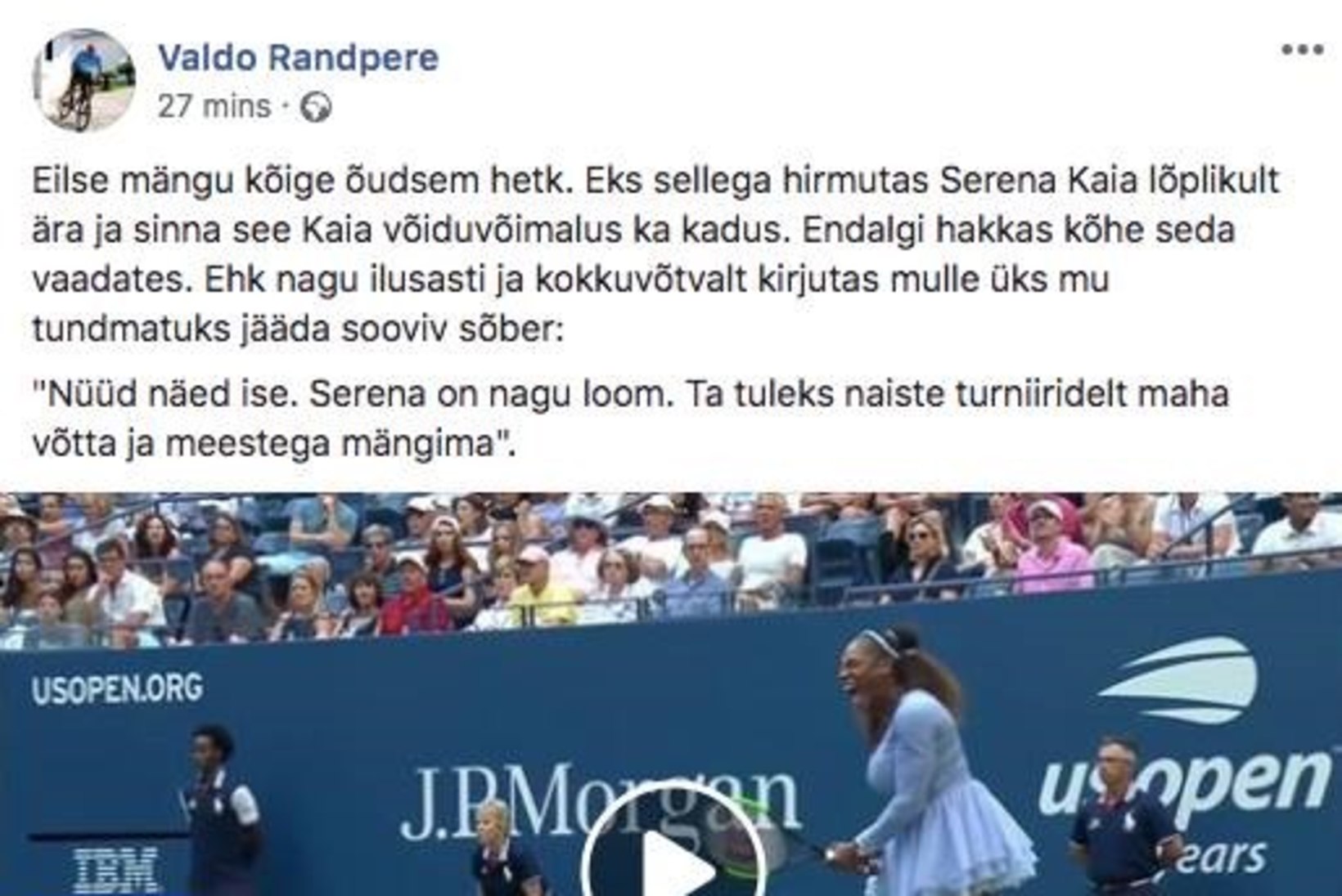 Valdo Randpere nimetas platsil karjunud Serena Williamsit loomaks 