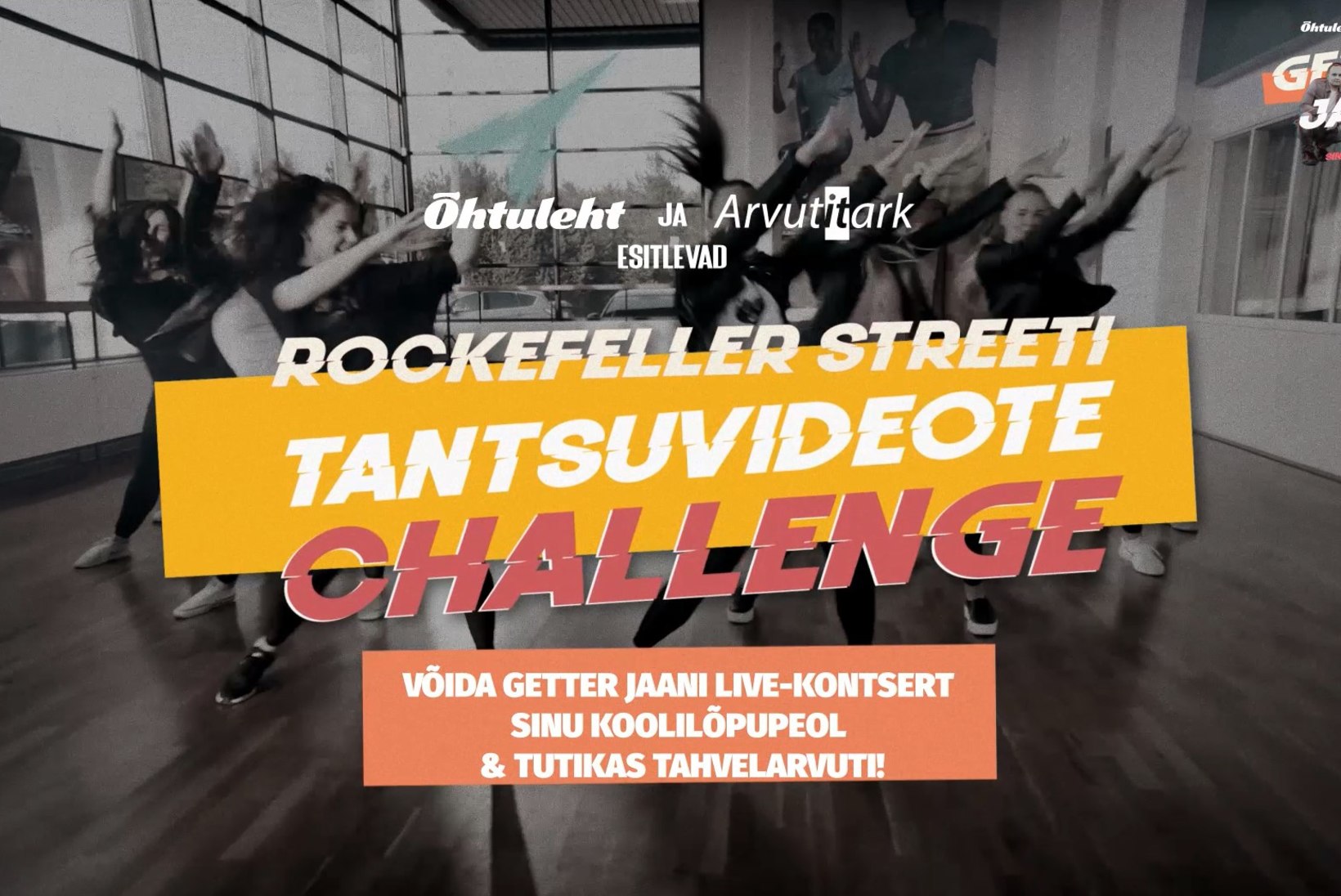 Õhtuleht ja Arvutitark esitlevad: „Rockefeller Streeti“ suur tantsuvideote challenge! Võida Getter Jaani bändi live-kontsert ja tutikas tahvelarvuti