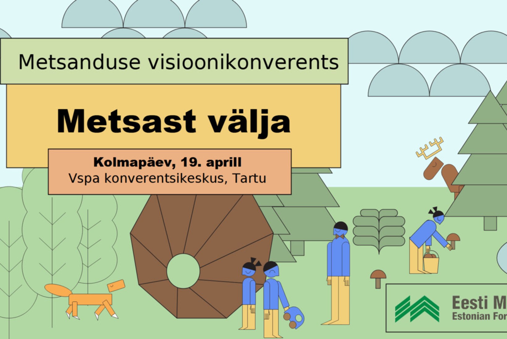 Eesti Metsaselts kutsub metsanduse visioonikonverentsile 